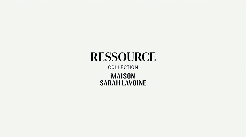 Maison Sarah Lavoine x Ressource